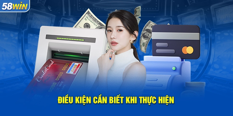 Trình bày một số mẹo rút tiền tại sảnh 58win