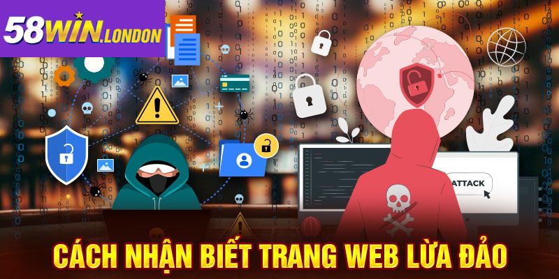 Những cách nhận biết trang web lừa đảo cho người mới