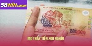 Mơ Thấy Tiền 200 Nghìn Và Các Con Số May Mắn Liên Quan 