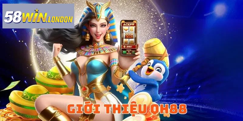 Điểm qua những thông tin cơ bản về cổng game quốc tế QH88