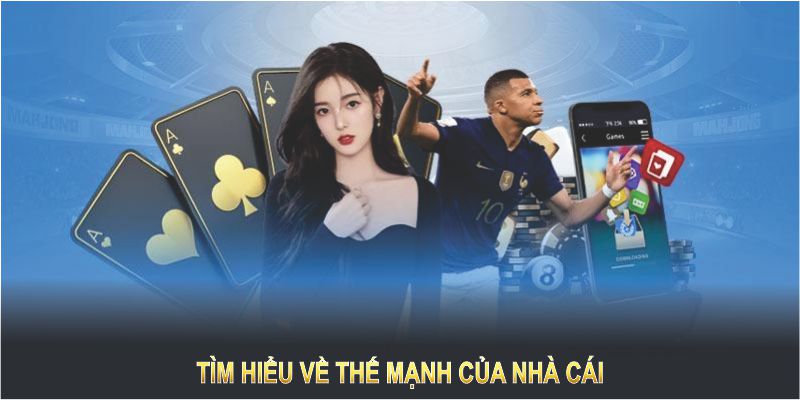 Tìm hiểu về thế mạnh của nhà cái thông qua giới thiệu 58win